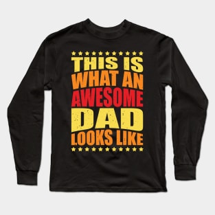 Fantastic Dad Fun Quote Daddy Father Long Sleeve T-Shirt